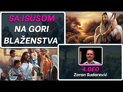 4. Sa Isusom na Gori blaženstva - Zoran Sudarević