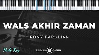 Download lagu Wals Akhir Zaman - Rony Parulian | KARAOKE PIANO - MALE KEY mp3