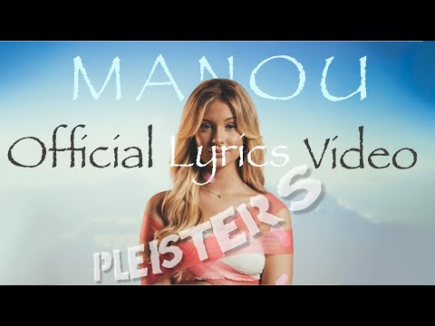 Manou - Pleisters Official Background & Lyrics Video