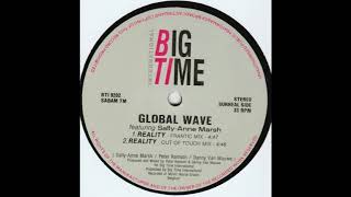 Global Wave ‎– Reality (Out Of Touch Mix)