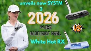 TaylorMade unveils new SYSTM 2 Putters vs Odyssey White Hot RX Putter | Best Putters Compared 2026