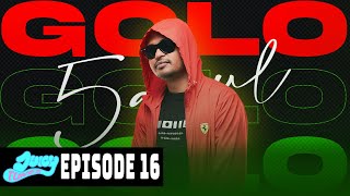 5acul - Golo | JUICYTUNES [S1] EPISODE 16