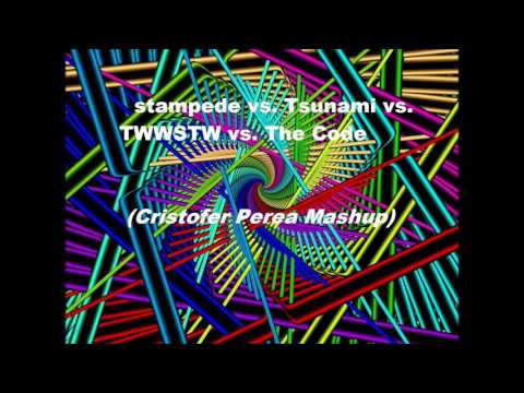 stamped vs tsunami vs TWWSTW vs The code Cristofer Perea Mashup