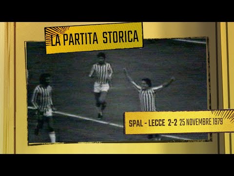 "La Partita Storica - Franco Fabbri racconta SPAL-Lecce - 25/11/1979"