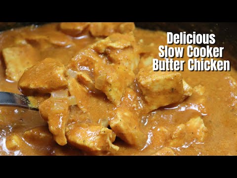 Easy Slow Cooker Butter Chicken Recipe | Easy Slow Cooker / Crock Pot Recipes | MOLCS Easy Recipes