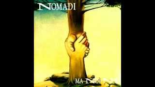 Video thumbnail of "Nomadi - Per fare un uomo"