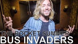 The Rocket Summer - BUS INVADERS Ep. 1211