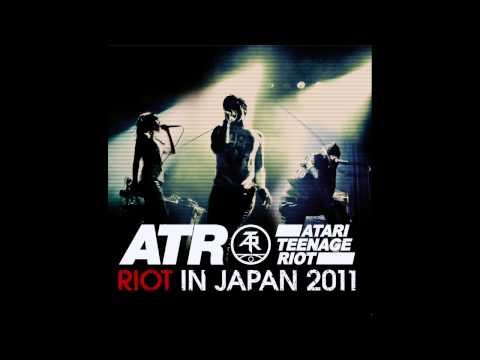 Atari Teenage Riot - Riot In Japan (Full Album)