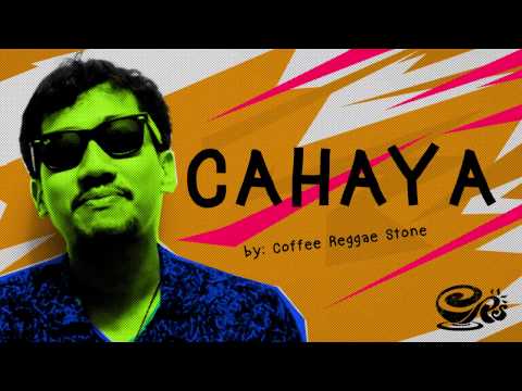 Cahaya | Official Lyric - Coffee Reggae Stone Official