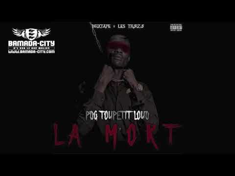 PDGTOUPETIT LOUD - LA MORT