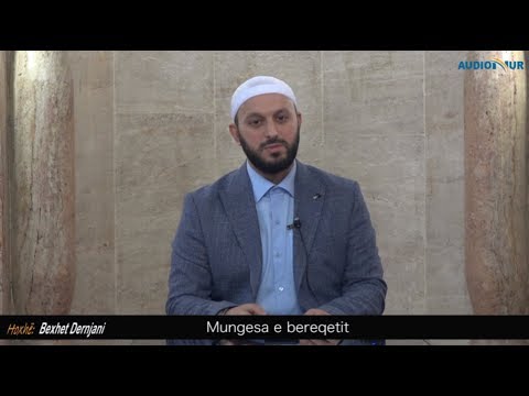 Mungesa e bereqetit - Hoxhë Bexhet Dernjani