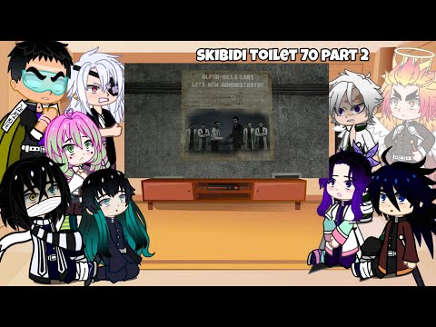 Hashiras react to Skibidi Toilet 70 PART 2 [] EP 66 - 70 ALL PART with SECRET EPS [] no thumbnail