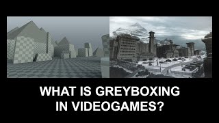 What Is Greyboxing in Videogames?