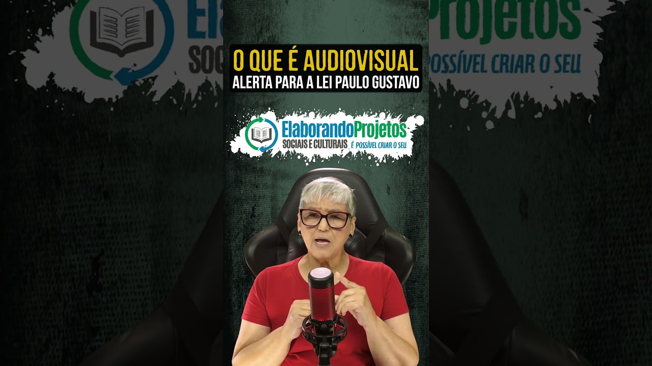 O Que É Audiovisual – Alerta para a Lei Paulo Gustavo