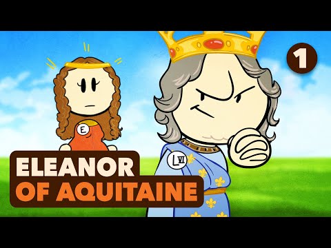 Divorcing a King - Eleanor of Aquitaine - European History - Part 1 - Extra History