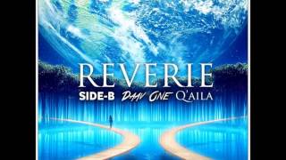 Daav One & Side B ft Q'AILA  - Reverie (Equality Remix)