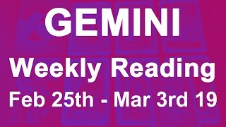 GEMINI WEEKLY TAROT READING - FEB 25TH - MAR 3RD 2019 - ACHIEVING SUCCESS BY BELIEVING...