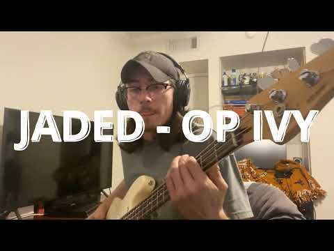 Jaded - Operation Ivy (Bass Cover)