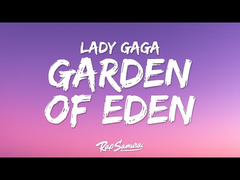 Lady Gaga - Garden Of Eden (Lyrics)
