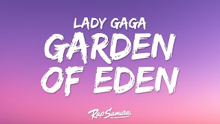 Lady Gaga - Garden Of Eden (Lyrics)