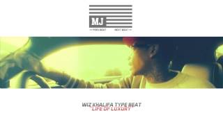 Wiz Khalifa Type Beat &quot;Life of Luxury&quot; | mjNichols