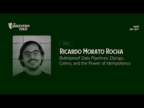 DjangoCon Europe 2025 | Bulletproof Data Pipelines: Django, Celery, and the Power of Idempotency thumbnail