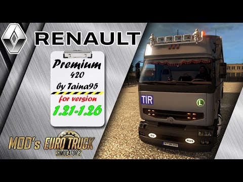 RENAULT PREMIUM 420 for [1.21-1.26] Free download ETS2 (Euro Truck Simulator 2)