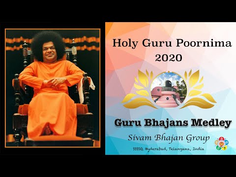 Guru Bhajans Medley | Guru Poornima 2020 | Sivam Bhajan Group