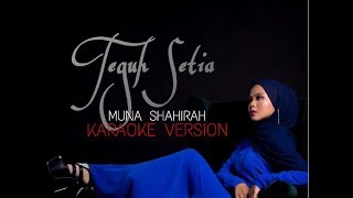 Download lagu Muna Shahirah | Teguh Setia | Karaoke No Vocal mp3 Download lagu Muna Shahirah | Teguh Setia | Karaoke No Vocal mp3