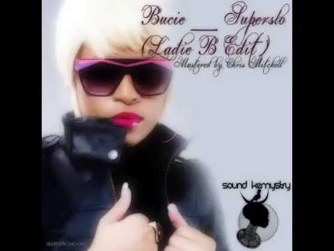 Bucie - Superslo (Ladie B Edit)
