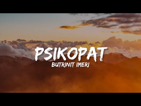 Butrinit Imeri - Psikopat (Lyrics/Tekst)