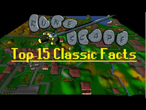 My Top 15 Facts About RuneScape Classic