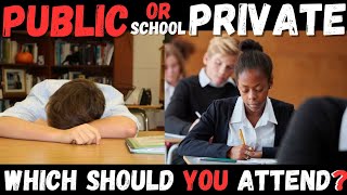 Public vs Private School: which one is better for your children?