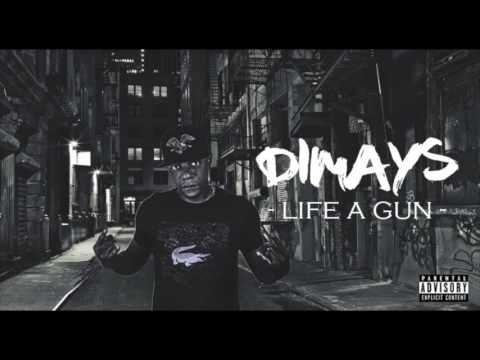 Dimays-Life a Gun/Juillet 2K16