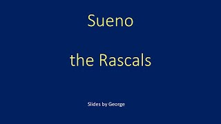 The Young Rascals   Sueno  (pronounced Sueño?) karaoke
