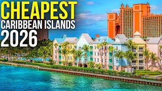 10 CHEAPEST CARIBBEAN ISLANDS for Budget Travel in 2026