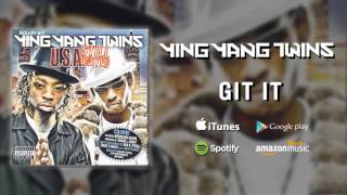 Ying Yang Twins - Git It