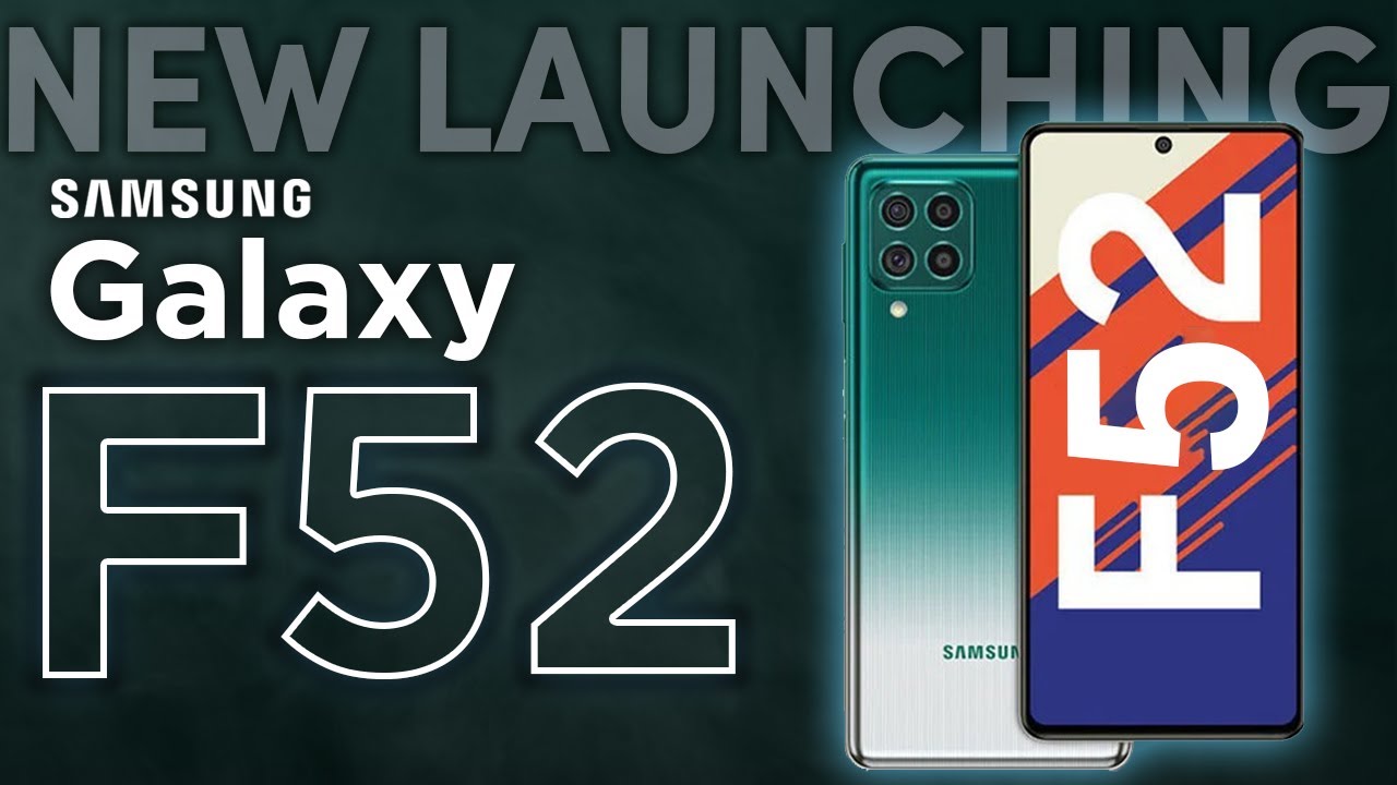Galaxy F52 | Listed On Samsung Galaxy F52 Certification Site | Samsung Galaxy F52 Price In India