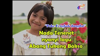 Download lagu ABANG TUKANG BAKSO - NADA TENENET COVER MUSIC mp3 Download lagu ABANG TUKANG BAKSO - NADA TENENET COVER MUSIC mp3