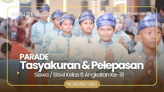 Download lagu Parade Tasyakuran & Pelepasan Kelas 6 SDIT Darussalam 01 TA. 2024-2025 Angkatan Ke-18 mp3
