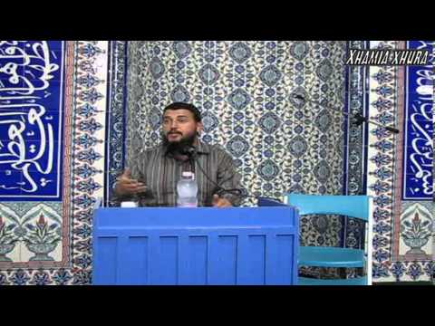 Ligjëratë - Puna në grup dhe dobitë e saj - Hoxhë Arben Ramkaj - Xhamia Xhura - 9 Maj 2013