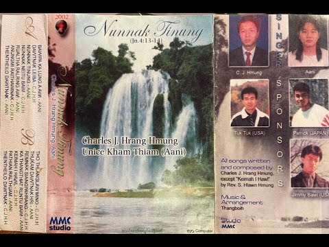 Nunnak Ti Nung - Charles J.Hrang Hmung +Unice Kham Thiam(Aani)
