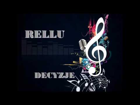 Rellu - Decyzje