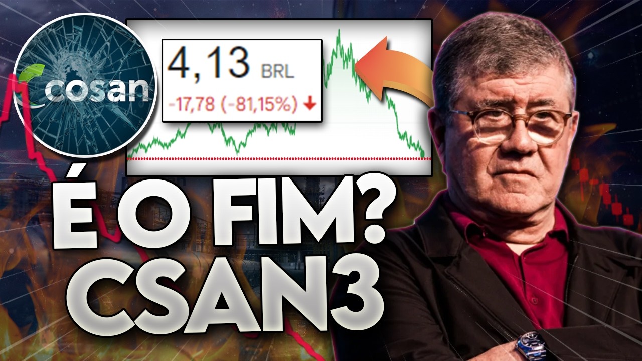 CSAN3 à BEIRA da FALÊNCIA? Será que a COSAN conseguirá se RECUPERAR?