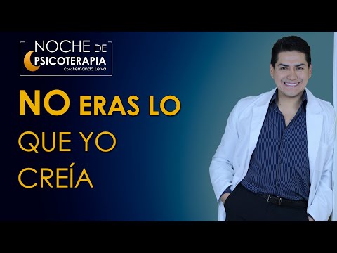 YOU WERE NOT WHAT I THOUGHT - Psychologist Fernando Leiva (Educational program with psychological...