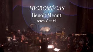 Micromégas (opéra), musique Benoît Menut, livret Alexandre Castant