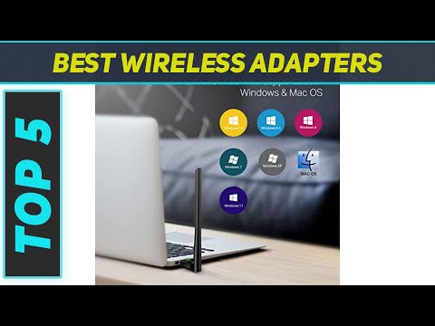 Top 5 Best Wireless Adapters 2023