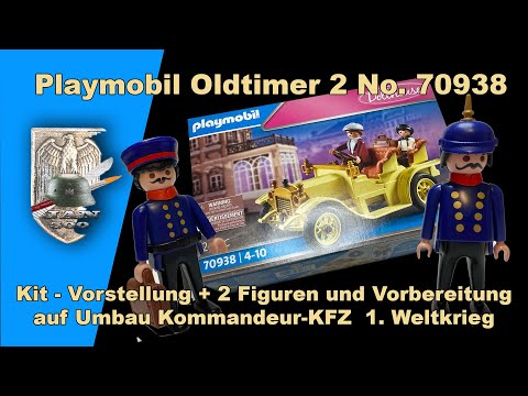 Playmobil Kit-Vorstellung Oldtimer 2 und Umbauvorbereitung auf Kommandeur KFZ 1. Weltkrieg