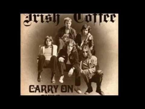 Irish Coffee - The Beginning of the End (1971)