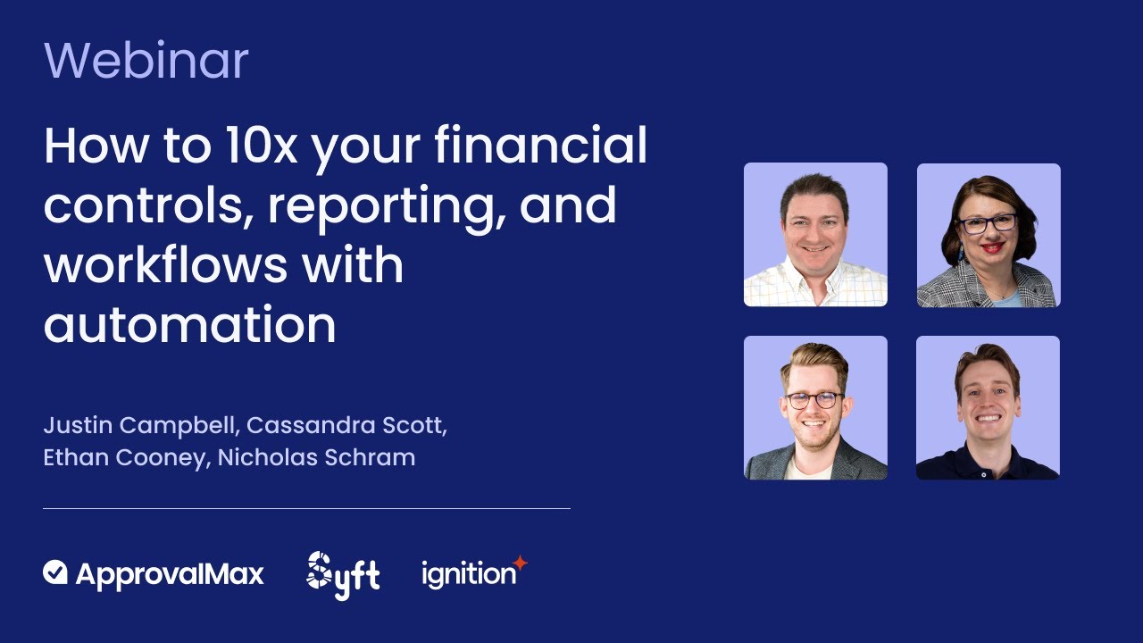 How to 10x your financial controls, reporting, and workflows with automation